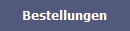 Bestellungen