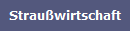 Strauwirtschaft